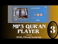 Build an MP3 Qur'an Player with HTML, CSS, and JavaScript (3) | Coding Tutorial