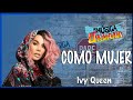 Como Mujer - Ivy Queen - Track Audio