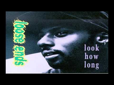 Loose Ends ~ Don't You Ever (Try To Change Me) 1990 Funk