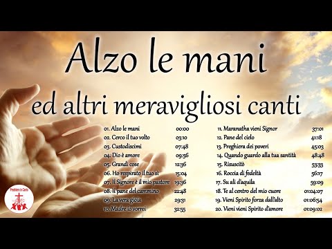 Alzo le mani ed altri meravigliosi canti | Preghiera in Canto | #cantireligiosi #preghieraincanto