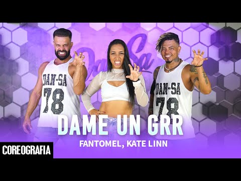 DAME UN GRR - Fantomel, Kate Linn - Dan-Sa / Daniel Saboya (Coreografia)