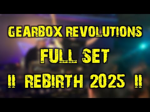 Gearbox Revolutions showcase (Devor vs Exoform / Superior Core vs Madmize) (full set) @ Rebirth 2025