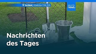 Nachrichten des Tages | 19. Juni 2026 - Mittagsausgabe