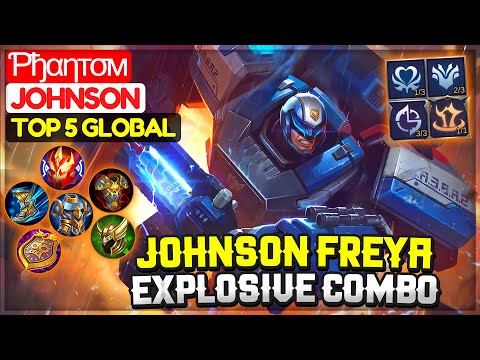Johnson Freya Explosive Combo [ Top 5 Global Johnson ] Ƥђαηтσм - Mobile Legends