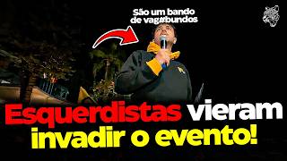 ESQUERDISTAS TENTARAM INVIDAR EVENTO de RENAN SANTOS!