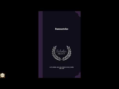 Ramuntcho by Professor Pierre Loti — free full audiobook