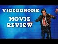 Videodrome Horror Movie Review Body Horror Movies