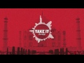 Take It The Seige Official Audio