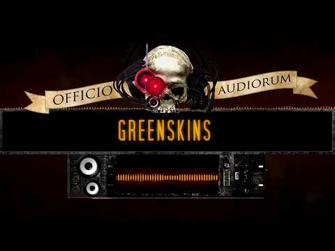 OFFICIO AUDIORUM - Greenskins