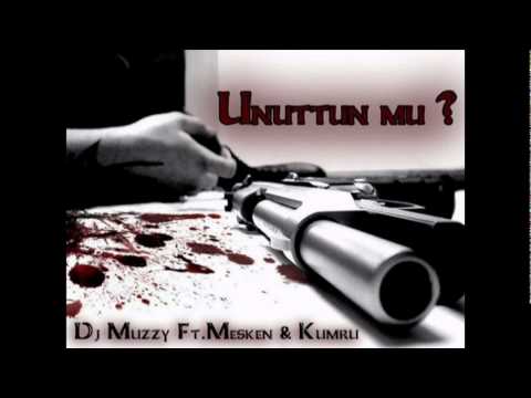 Mesken & Kumru Ft DJmUzzy - Unuttun Mu 2010