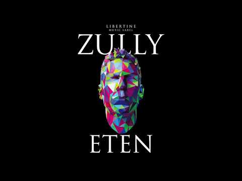 Zully - Eten (Prod.MayahLM)