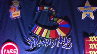 3 Palavrinhas - 3Palavrinhas Ao Vivo em SP - 2015