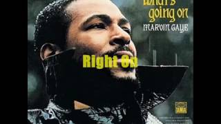 Marvin Gaye Right On (What's Going On)