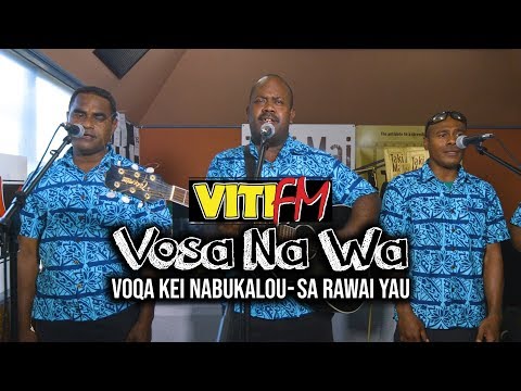 SA RAWAI YAU (LIVE) - VOQA KEI NABUKALOU (VitiFM Vosa Na Wa)