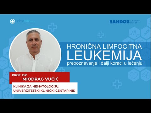 Prof. dr Miodrag Vučić: Hronična limfocitna leukemija - prepoznavanje i dalji koraci u lečenju