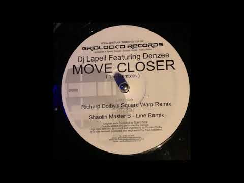 Gridlockd Records 9  - DJ Lapell Featuring Denzee  - Move Closer   (Shaolin Master B-Line  Remix)