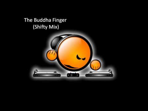 The Buddha Finger (HD) (Shifty Mix)