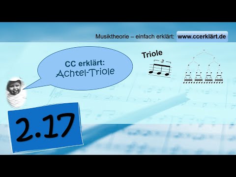 Musiktheorie einfach erklärt 2.17 - Die Triole / Achteltriole   www.ccerklärt.de