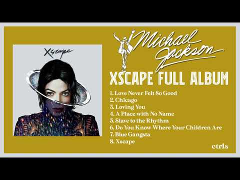 Michael Jackson 'Xscape' Full Album