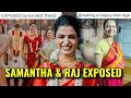 SAMANTHA PRABHU EXPOSED BY HER BEST FRIEND RAJ NIDIMORU BETRAYED HIS WIFE