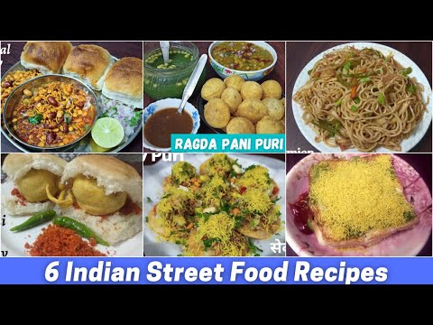 6 Indian Street Food Recipes | इन 6 स्ट्रीट फूड को जरूर बनाये | Must Try Street Food Recipes