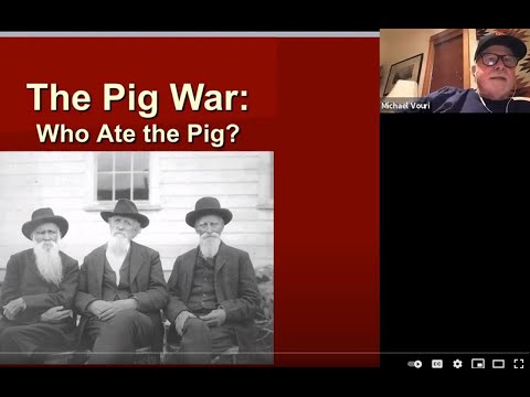 The Pig War of 1859, a border dispute between the United States and Great Britain