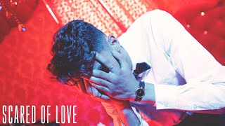 Scared Of Love Music Video