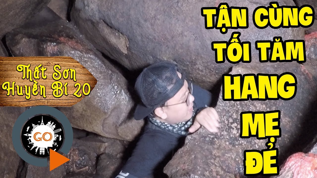Sinh ra lần nữa nơi tận cùng tăm tối Hang Mẹ Đẻ - Điện 13 P2 | THẤT SƠN HUYỀN BÍ 20 | Dark cave