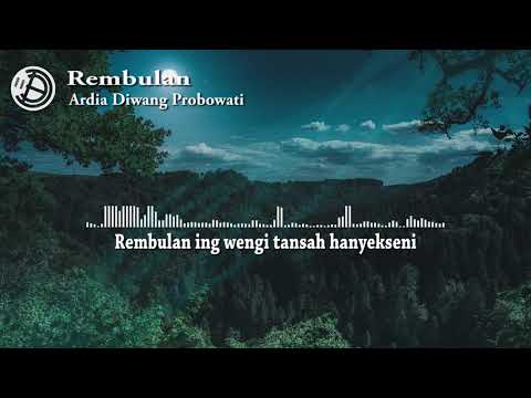 Ardia Diwang Probowati  -  Rembulan (Lirik Video) ꟾ Rembulan ing Wengi