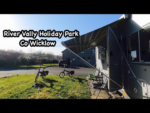 River Valley Holiday Park Co Wicklow & A visit to Wicklow Brewery