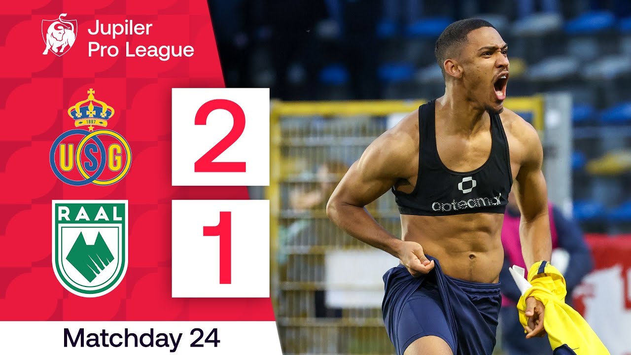 Royale Union Saint Gilloise vs RAAL La Louvière Highlights
