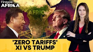 China Scraps Tariffs for All African Nations Except Eswatini To Counter US | Firstpost Africa | N18G