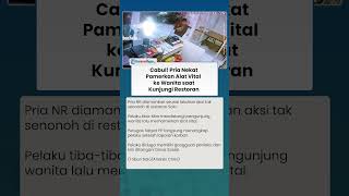 Cabul! Pria Nekat Pamerkan Alat Vital ke Wanita saat Kunjungi Restoran di Solo