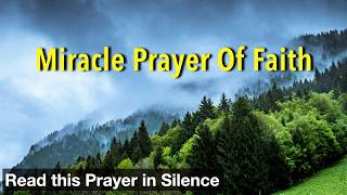 Miracle Prayer of Faith | Lord Jesus, I come before you in faith, just as I am
