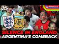 SILENCE In ENGLAND ARGENTINA S COMEBACK Ends The THREE LIONS WORLD CUP DREAM