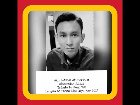 Aku Ketawa Ati Merinsa. Alexander Julius.Tribute Pengelenyau Jang Steinzerly