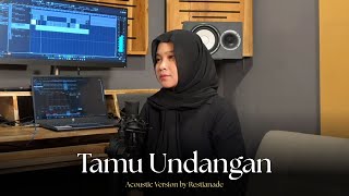 Download lagu Tamu Undangan - Restianade (Acoustic Version) mp3 Download lagu Tamu Undangan - Restianade (Acoustic Version) mp3