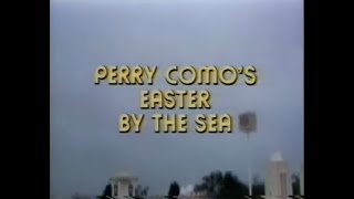 Perry Como’s Easter By The Sea (1978)