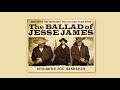 The Ballad of Jesse James