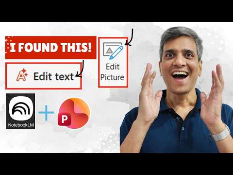 PowerPoint 365: Edit Notebook LM Slides PowerPoint 365: Edit Notebook LM Slides