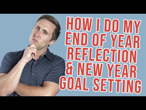 How I Do My End Of Year Reflection And Goal Setting
