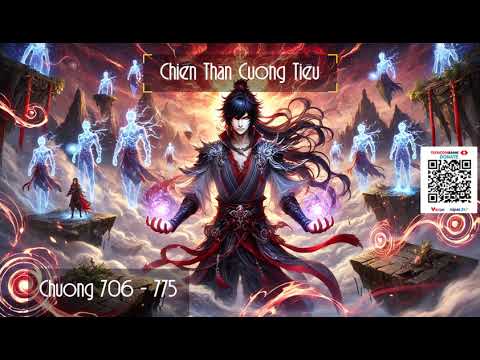 [Chiến Thần Cuồng Tiêu] Chương 706-775