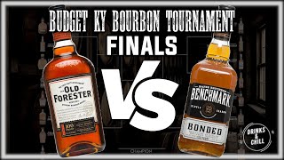 Old Forester 100 VS Benchmark Bonded - FINALS!!! | Budget KY Bourbon Bracket