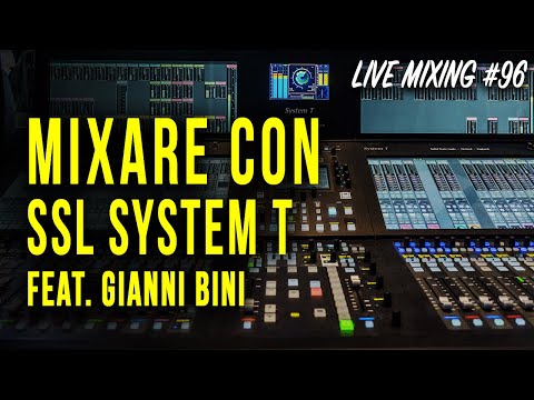 Mixare con il banco SSL System T - Feat. Gianni Bini House Of Glass Viareggio - Live Mixing 96