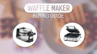 Waffle Maker Buying Guide