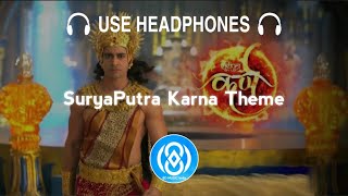 8D Audio  SuryaPutra Karna Theme (Sony)  8D MUSIC 