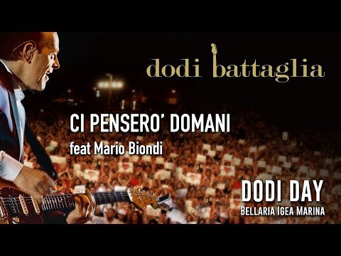 Dodi Battaglia - Ci Penserò Domani ft Mario Biondi - Dodi Day 2018