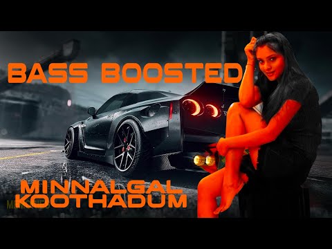 MINNALGAL KOOTHADUM BASS BOOSTED    MEMORIES
