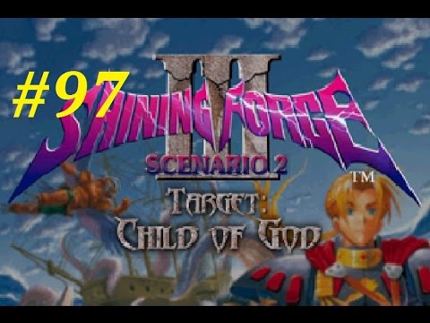 Shining Force 3 (Scenario 2) Walkthrough (97) The Battle In Stump Village Pt. 1