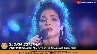 Gloria Estefan - Don&#39;t Wanna Lose You (Live at The Arsenio Hall Show 1989)